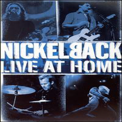 Nickelback - Nickelback - Live at Home (PAL방식) (DVD)(2002)