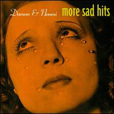 Damon &amp; Naomi - More Sad Hits (Remastered) (Repackaged)(CD)