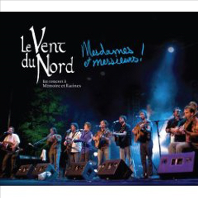 Le Vent Du Nord - Mesdames Et Messieurs! (CD)