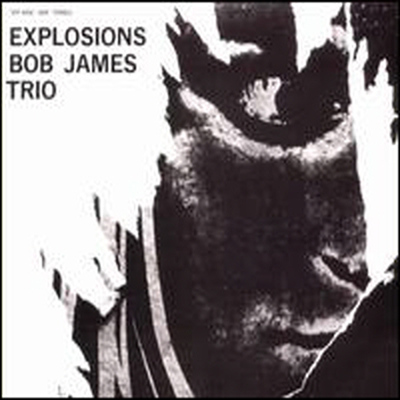 Bob James Trio - Explosions (Remastered)(CD)