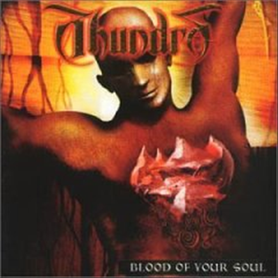 Thundra - Blood of Your Soul