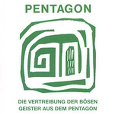 Pentagon - Die Vertreibung Der Bosen (CD)