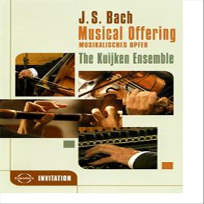 바흐 : 음악의 헌정 (BWV1079) (Bach : Musical Offering) (DVD) - The Kuijken Ensemble