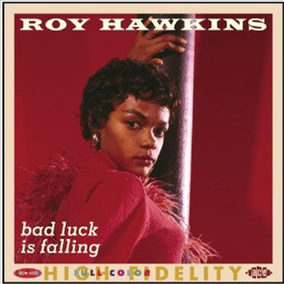 Roy Hawkins - Bad Luck Is Falling (CD)