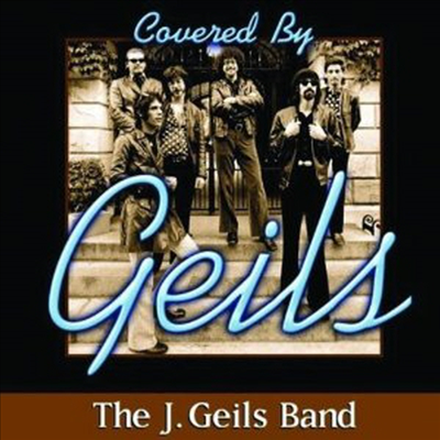 J. Geils Band - Covered By Geils (CD)