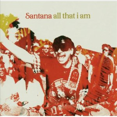 Santana - All That I Am (CD)