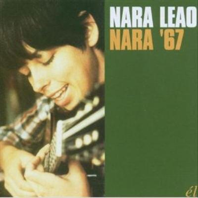 Nara Leao - Nara &#39;67