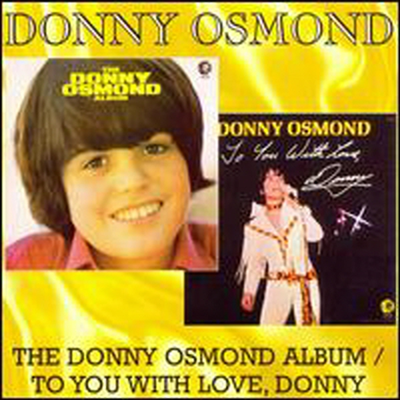 Donny Osmond - Donny Osmond Album/To You with Love, Donny (Remastered)(2 On 1CD)(CD)