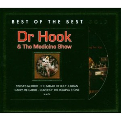 Dr. Hook &amp; The Medicine Show - Best Of The Best Gold
