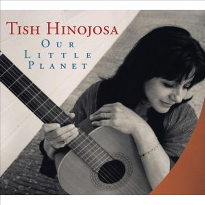 Tish Hinojosa - Our Little Planet (Digipack)(CD)