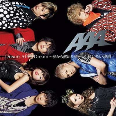 AAA (Attack All Around, 트리플 에이) - Dream After Dream-Yume Kara Sameta Yume-/ Aitai Wake (Single)(CD)