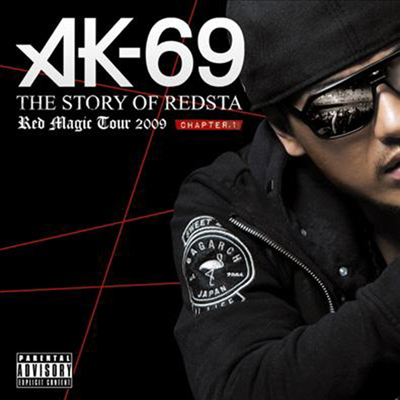 AK-69 - The Story Of Redsta -Red Magic Tour 2009-Pt.1 (CD+DVD)