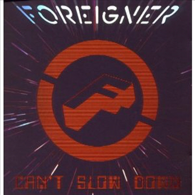 Foreigner - Can&#39;t Slow Down (CD)