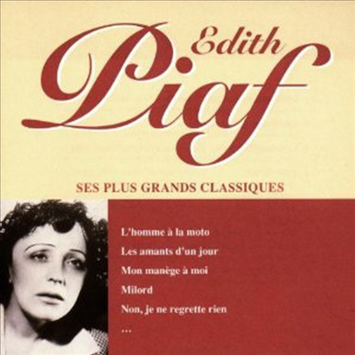 Edith Piaf - Ses Plus Grands Classique