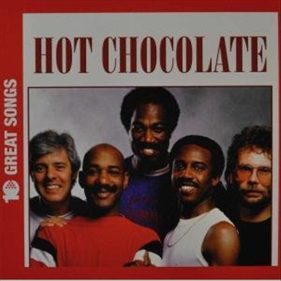 Hot Chocolate - 10 Great Songs