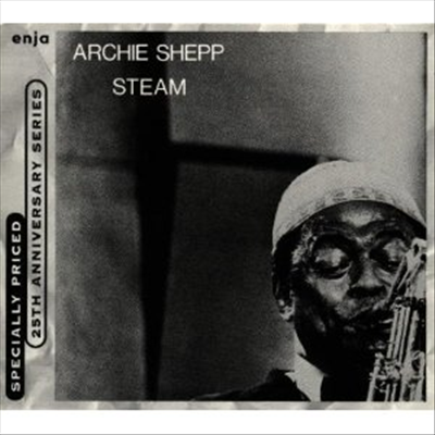 Archie Shepp - Steam