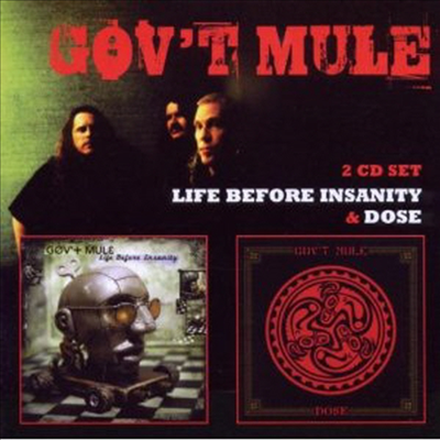 Gov't Mule - Dose/Life Before Insanity (2CD)