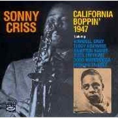 Sonny Criss - California Boppin 1947