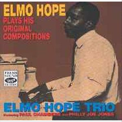 Elmo Hope Trio - Plays His Original Compositions