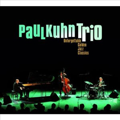 Paul Kuhn Trio - Unforgettable Golden Jazz Classics (CD)