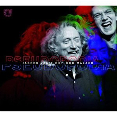 Jasper Van't Hof & Bob Malach - Pseudopodia (CD)