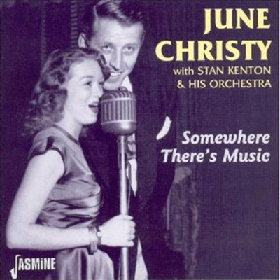 June Christy With Stan Kenton & His Orchestra - Somewhere There's Music (CD)