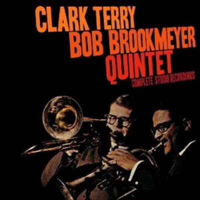 Clark Terry &amp; Bob Brookmeyer Quintet - Complete Studio Recordings (Remastered)(2CD)