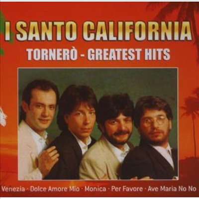 I Santo California - Tornero-Greatest Hits