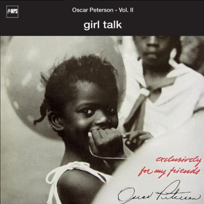 Oscar Peterson - Exclusively For My Friends Vol. 2: Girl Talk