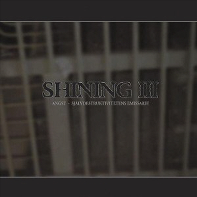 Shining - III: Angst (CD)