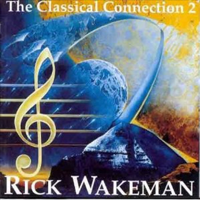 Rick Wakeman - The Classical Connection 2 (CD)