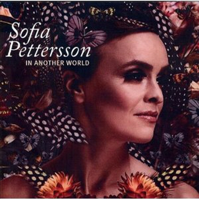 Sofia Pettersson - In Another World (CD)