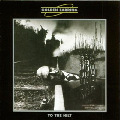 Golden Earring - To The Hilt (CD)