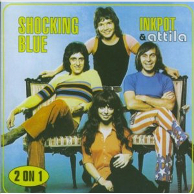 Shocking Blue - Inkpot & Attila (2 On 1CD)(CD)