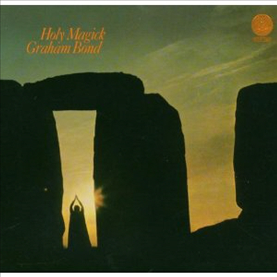 Graham Bond - Holy Magick (Remastered)(Bonus Tracks)(Limited Edition)(CD)
