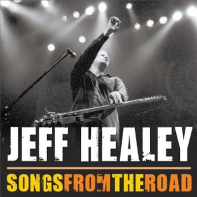 Jeff Healey - Songs From The Road (CD+DVD)