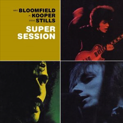 Michael Bloomfield (Mike Bloomfield) / Al Kooper / Steve Stills (Stephen Stills) - Super Session (Remastered)(Bonus Tracks)(CD)