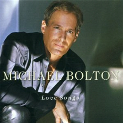 Michael Bolton - Love Songs (CD)