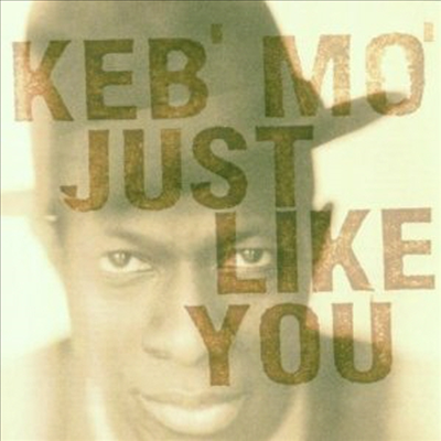 Keb&#39; Mo&#39; - Just Like You (CD)