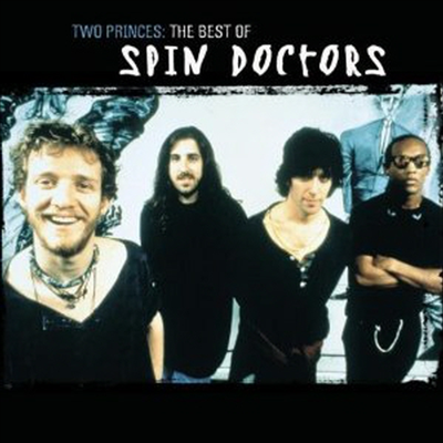 Spin Doctors - Two Princes - The Best Of Spin Doctors