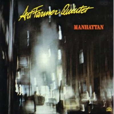 Art Farmer Quintet - Manhattan