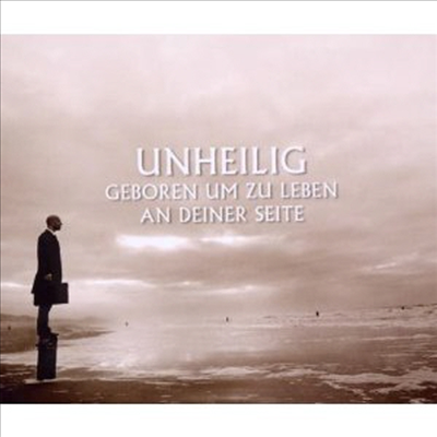 Unheilig - Geboren Um Zu Leben (Single)