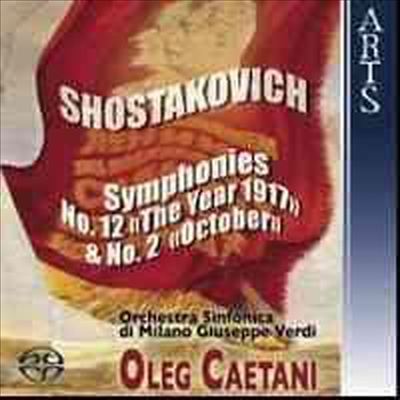 쇼스타코비치 : 교향곡 12번 '1917' & 2번 '10월' (Shostakovich : Symphony No.12 & 2) (SACD Hybrid) - Oleg Caetani