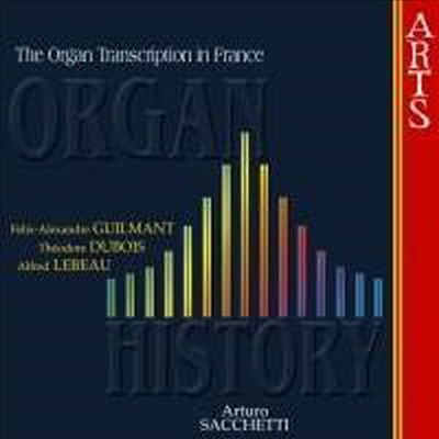 Organ History - The Organ Transcription in France (CD) - Arturo Sacchetti