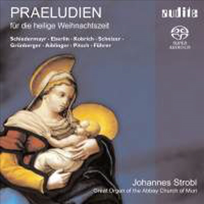 성탄절 시즌을 위한 전주곡 (Preludes For The Holy Christmas Season) (SACD Hybrid) - Johannes Strobl