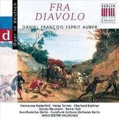 Auber : Fra Diavolo (Highlights - Sung in German) - Wolf-Dieter Hauschild