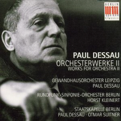 데사우: 관현악 작품 2집 (Dessau: Works For Orchestra, Vol.2)(CD) - Paul Dessau