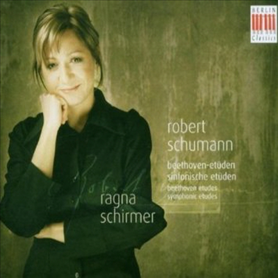 슈만: 교향적 연습곡 (Schumann: Symphonic Studies)(CD) - Ragna Schirmer	