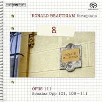 베토벤 : 피아노 소나타 28, 30, 31 &amp; 32번 (Beethoven: Complete Works for Solo Piano Volume 8) (SACD Hybrid) - Ronald Brautigam