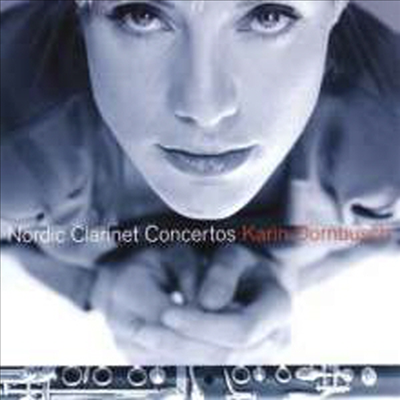 닐센, 페른스트룀, 카이파이넨: 클라리넷 협주곡 (Nielsen, Fernstrom, Kaipainen: Clarinet Concertos)(CD) - Karin Dornbusch